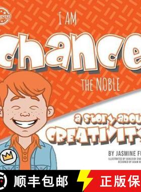 预订 I Am Chance the Noble: a story about creativity (The Achievers - Level L) [9781733166744]