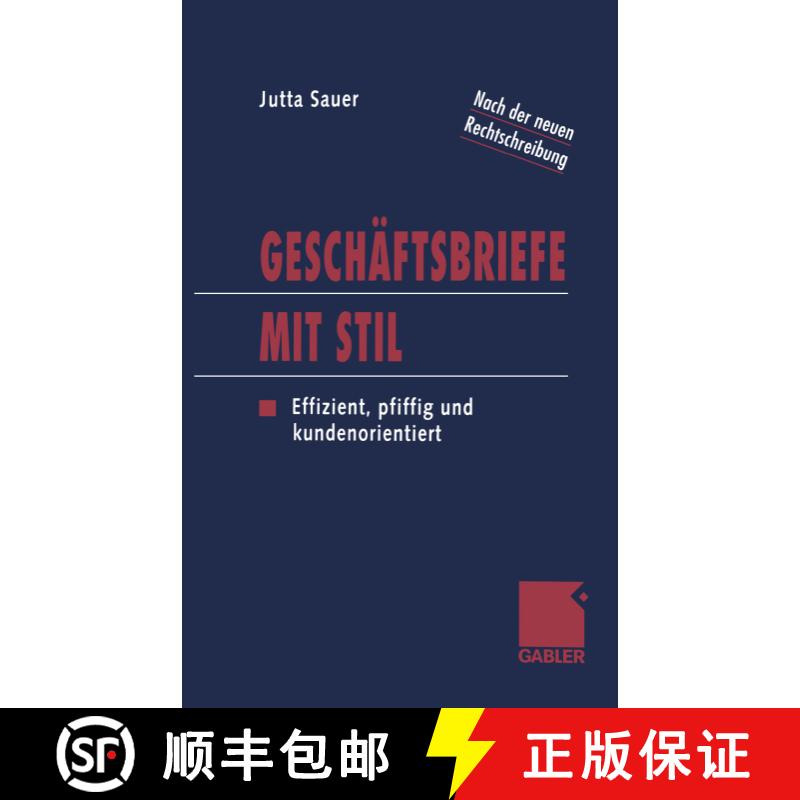 【3-4周达】Geschäftsbriefe mit Stil : Effizient, pfiffig und kundenorientiert [9783663059431] - 实物图