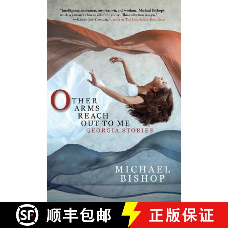 【3-4周达】Other Arms Reach Out to Me: Georgia Stories [9781933846651]