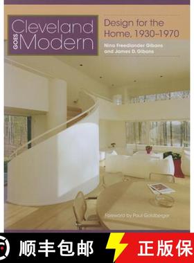预订 Cleveland Goes Modern: Design for the Home, 1930-1970 [9781606351635]