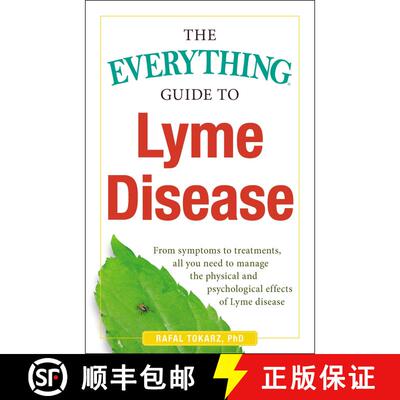 【3-4周达】The Everything Guide To Lyme Disease : From Symptoms to Treatments, All You Need to Manage... [9781440577093]