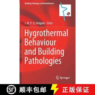 【3-4周达】Hygrothermal Behaviour and Building Pathologies [9783030510008]