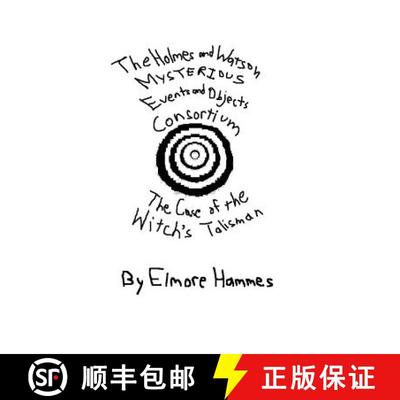 【3-4周达】The Holmes and Watson Mysterious Events and Objects Consortium: The Case of the Witch's Ta... [9780615139494]