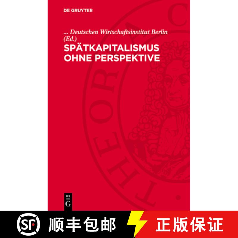 【3-4周达】精装 Spätkapitalismus Ohne Perspektive: Tendenzen Und Widersprüche Des Westdeutschen Imp... [9783112710623] - 实物图