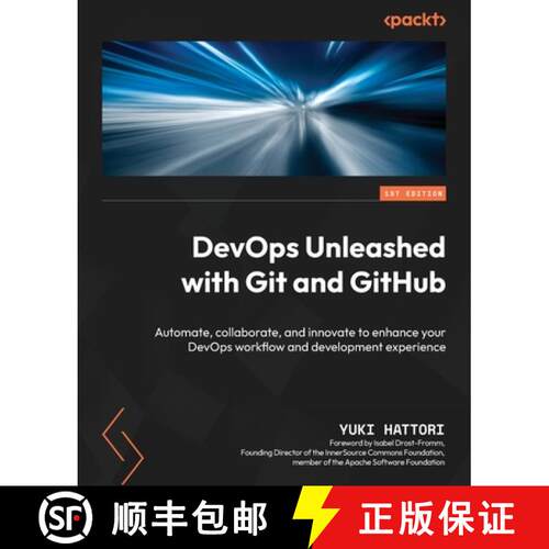 预订 DevOps Unleashed with Git and GitHub: Automate, collaborate, and innovate to enhance your DevOps... [9781835463710]