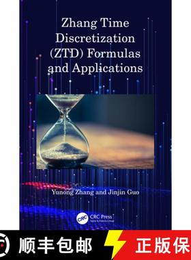 【3-4周达】Zhang Time Discretization (ZTD) Formulas and Applications [9781032806242]