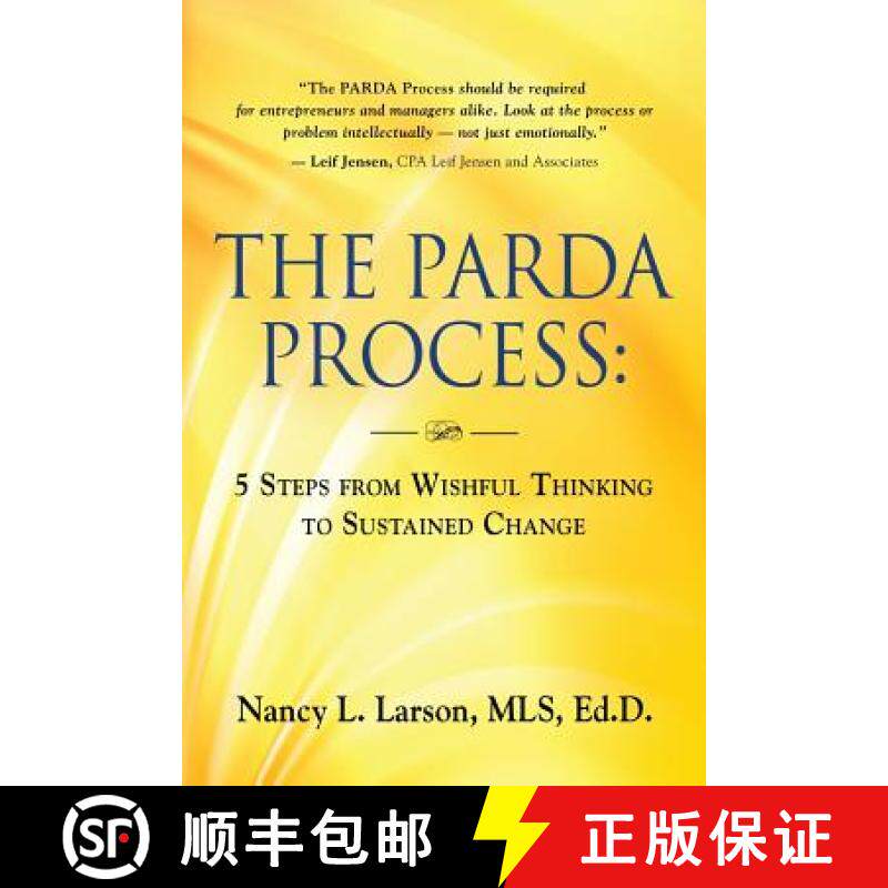 【3-4周达】The Parda Process: 5 Steps from Wishful Thinking to Sustained Change [9781634920315]