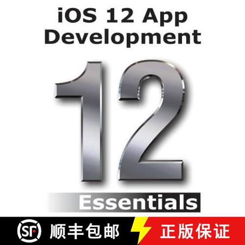 【3-4周达】iOS 12 App Development Essentials: Learn to Develop iOS 12 Apps with Xcode 10 and Swift 4 [9780960010912]