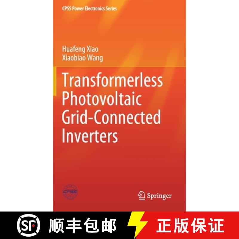 【3-4周达】Transformerless Photovoltaic Grid-Connected Inverters [9789811585241]