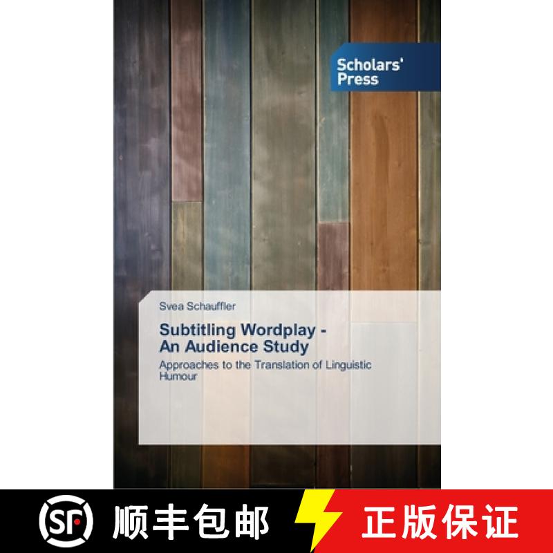 预订 Subtitling Wordplay -   An Audience Study [9783639510492]