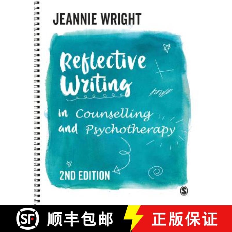 【3-4周达】Reflective Writing in Counselling and Psychotherapy (Second Edition (Updated Edition)) [9781526445209]