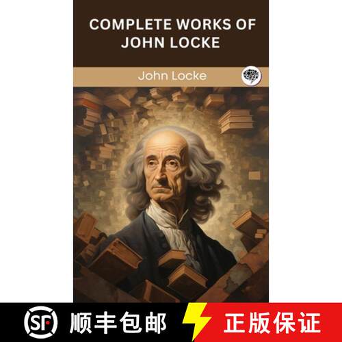 【3-4周达】Complete Works of John Locke (Grapevine edition) [9789363114364]
