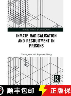 【3-4周达】Inmate Radicalisation and Recruitment in Prisons [9781138858961]
