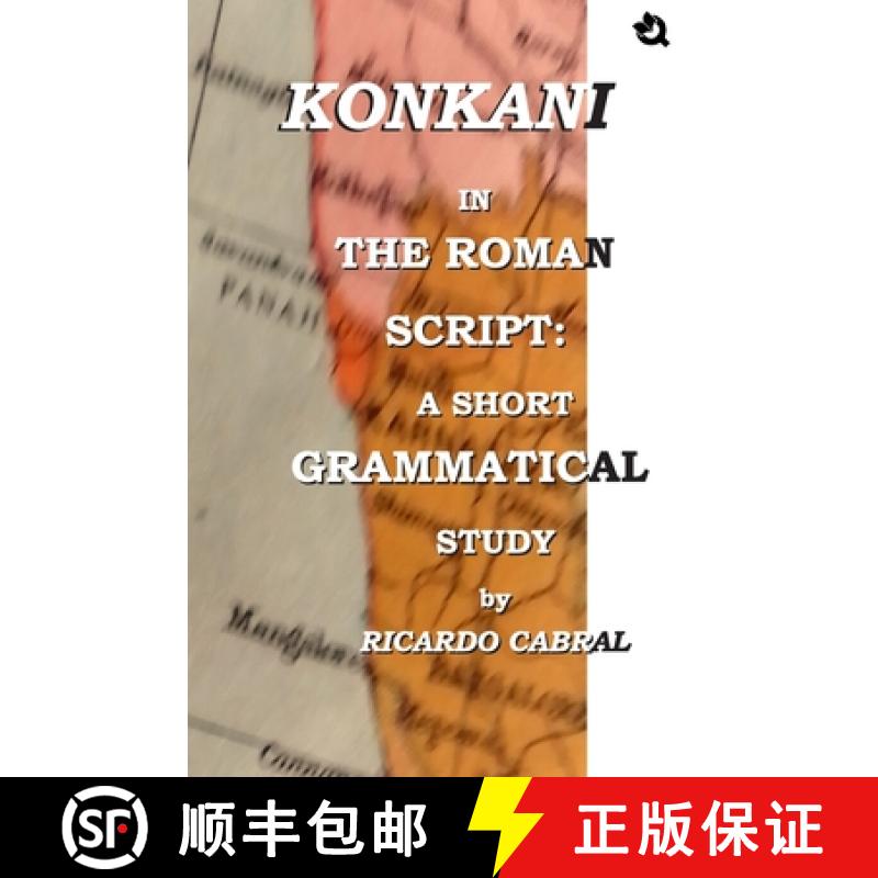 【3-4周达】Konkani In The Roman Script: A Short Grammatical Study [9788119263608]
