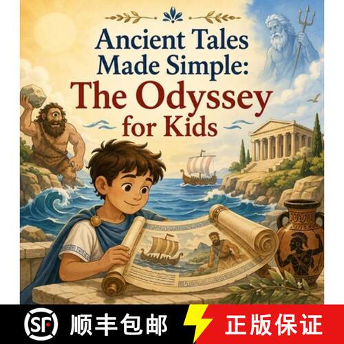 【3-4周达】Ancient Tales Made Simple: The Odyssey for Kids [9783477732841]