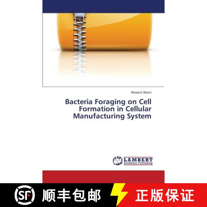 预订 Bacteria Foraging on Cell Formation in Cellular Manufacturing System [9783659336942]