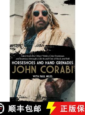 【3-4周达】Horseshoes and Hand Grenades: Tales from the Other Mötley Crüe Frontman and Journeys Thr... [9781644282564]