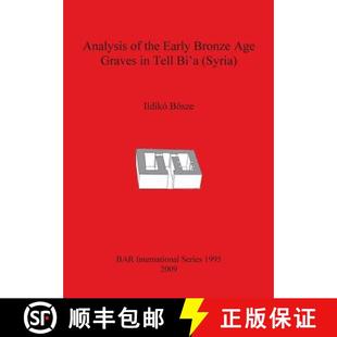 3周达 the Bronze Tell Analysis Graves Age 9781407305295 Syria Early