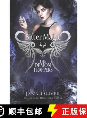 【3-4周达】Bitter Magic: Demon Trappers Book 9 [9781941527283]