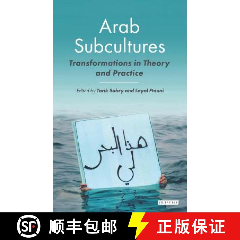 【3-4周达】Arab Subcultures: Transformations in Theory and Practice [9781780769028]
