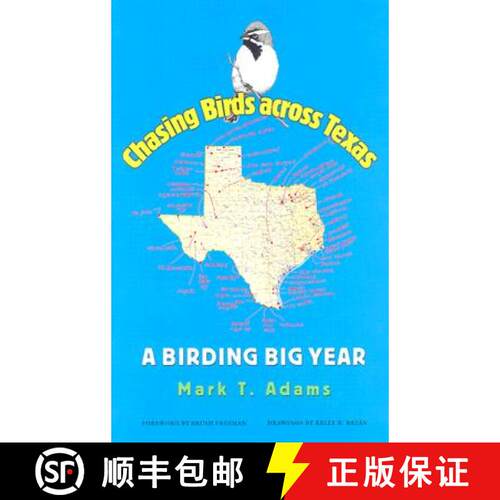 预订 精装 Chasing Birds Across Texas: A Birding Big Year [9781585442959]