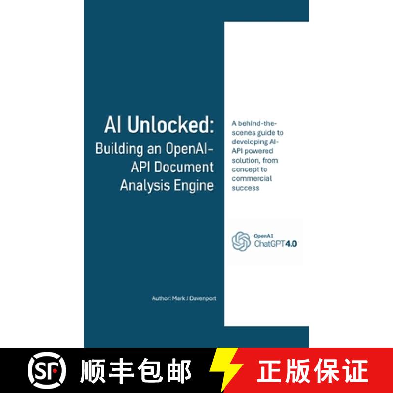 【2-3周达】AI Unlocked: Building an OpenAI-API Document Analysis Engine [9798227647566]