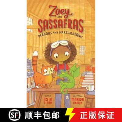 【3-4周达】Dragons and Marshmallows: Zoey and Sassafras #1 [9781943147090]