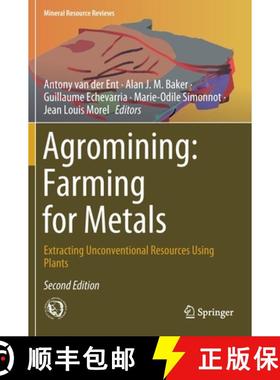 【3-4周达】Agromining: Farming for Metals : Extracting Unconventional Resources Using Plants (Second ... [9783030589035]
