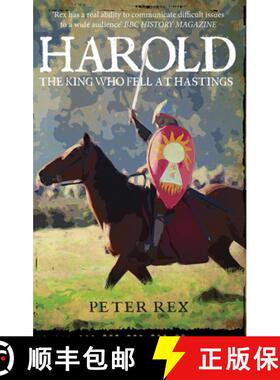 【3-4周达】Harold: The King Who Fell at Hastings [9781445657219]