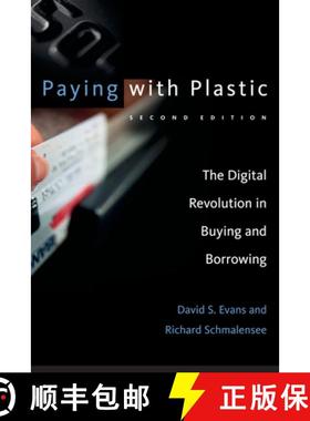 【3-4周达】Paying with Plastic, second edition: The Digital Revolution in Buying and Borrowing [9780262550581]