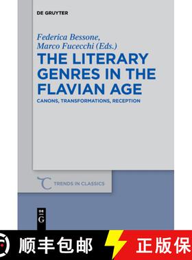 【3-4周达】The Literary Genres in the Flavian Age – Canons, Transformations, Reception [9783110658514]