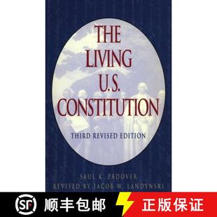 【3-4周达】The Living U.S. Constitution : Historical Background, Landmark Supreme Court Decisions : w... [9780452011472]