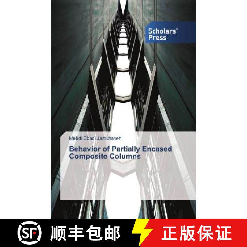 预订 Behavior of Partially Encased Composite Columns [9786202310802]