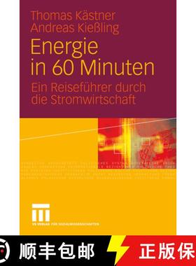 【3-4周达】Energie in 60 Minuten: Ein Reiseführer Durch Die Stromwirtschaft [9783531170589]