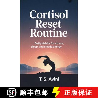 【3-4周达】Cortisol Reset Routine: Daily habits for stress, sleep, and steady energy [9791257827335]