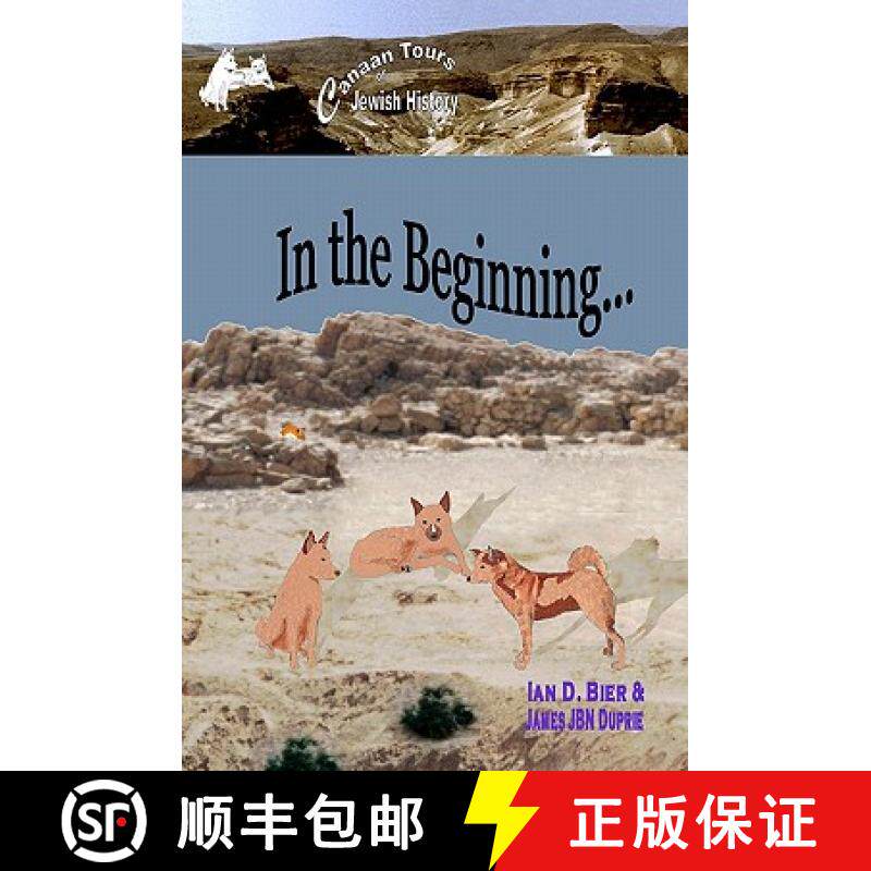 预订 In the Beginning...: Canaan Tours of Jewish History #1 [9780980207101]