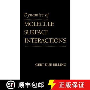 【3-4周达】精装 Dynamics Of Molecule Surface Interactions [Wiley化学化工] [9780471331087]