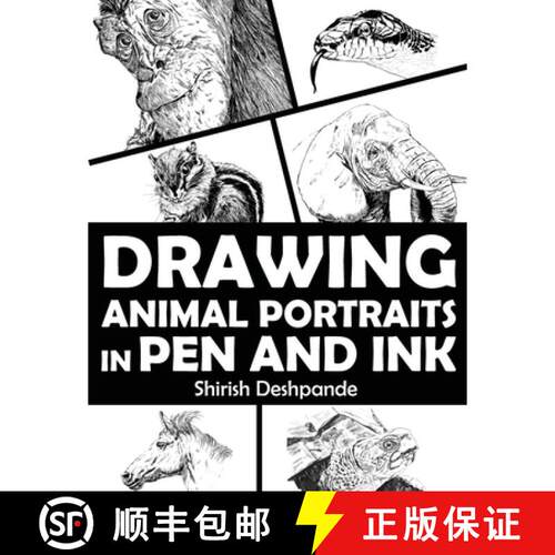 【3-4周达】Drawing Animal Portraits in Pen and Ink : Learn to Draw Lively Portraits of Your Favorite ... [9788195735730]