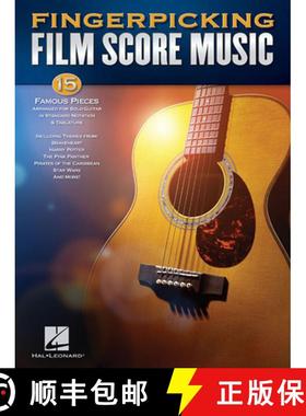 【3-4周达】Fingerpicking Film Score Music: 15 Famous Pieces Arranged for Solo Guitar in Standard Nota... [9781495064067]