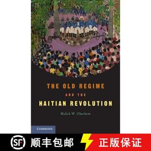 The 9780521545310 Ghachem Haitian 4周达 Revolution. Regime Old and Malick the