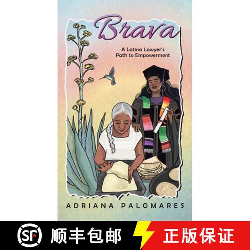 【3-4周达】精装 Brava: A Latina Lawyer's Path to Empowerment [9798765245958]