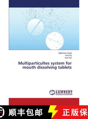 预订 Multiparticultes System for Mouth Dissolving Tablets [9783659760723]