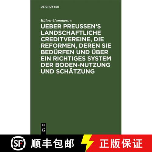 【3-4周达】精装 Ueber Preussen's Landschaftliche Creditvereine, Die Reformen, Deren Sie Bedurfen Und ... [9783111103853]