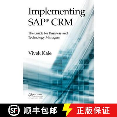 【3-4周达】精装 Implementing SAP (R) CRM: The Guide for Business and Technology Managers [9781482231427]