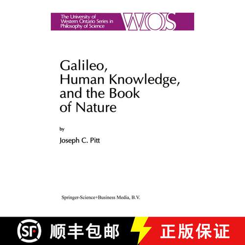 【3-4周达】Galileo, Human Knowledge, and the Book of Nature: Method Replaces Metaphysics [9789401051583]