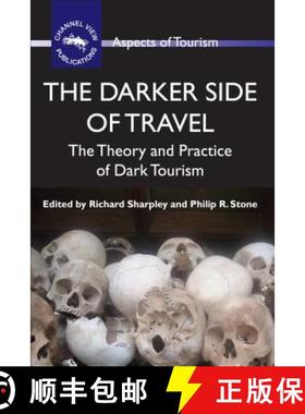 【3-4周达】The Darker Side of Travel : The Theory and Practice of Dark Tourism [9781845411152]