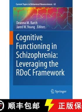 【3-4周达】Cognitive Functioning in Schizophrenia: Leveraging the Rdoc Framework [9783031264405]