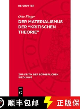 预订 Der Materialismus Der Kritischen Theorie [9783112775882]