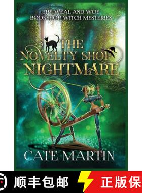 预订 The Novelty Shop Nightmare: A Weal & Woe Bookshop Witch Mystery [9781958606742]