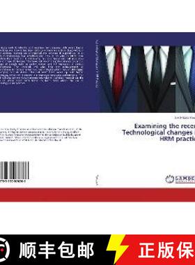 预订 Examining the recent Technological changes in HRM practice [9783330076266]